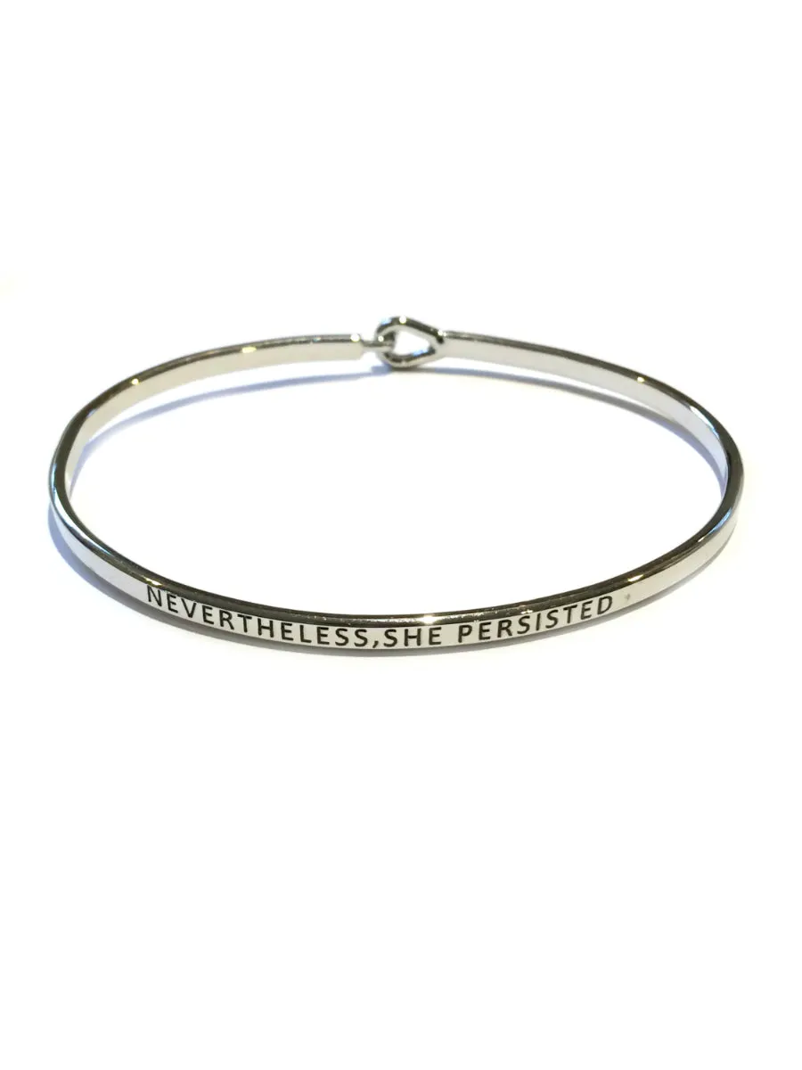 "Nevertheless..." Quote Bracelet